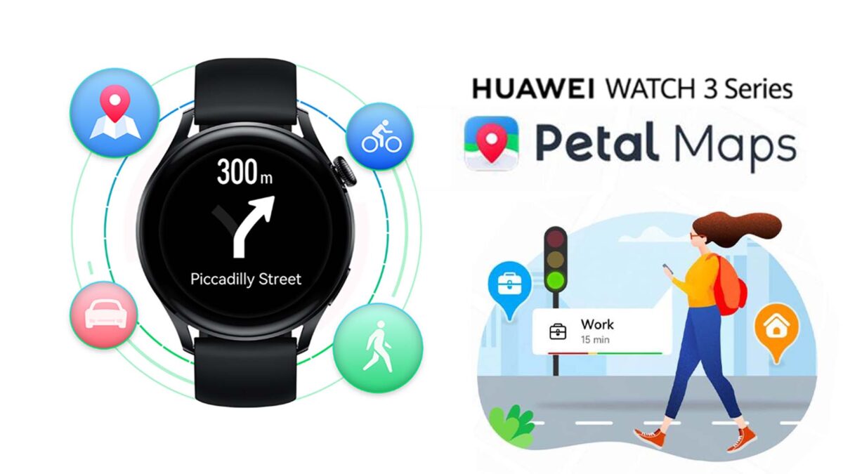 Huawei Watch 3 Serisi için Petal Haritaları Kullanıma Başladı