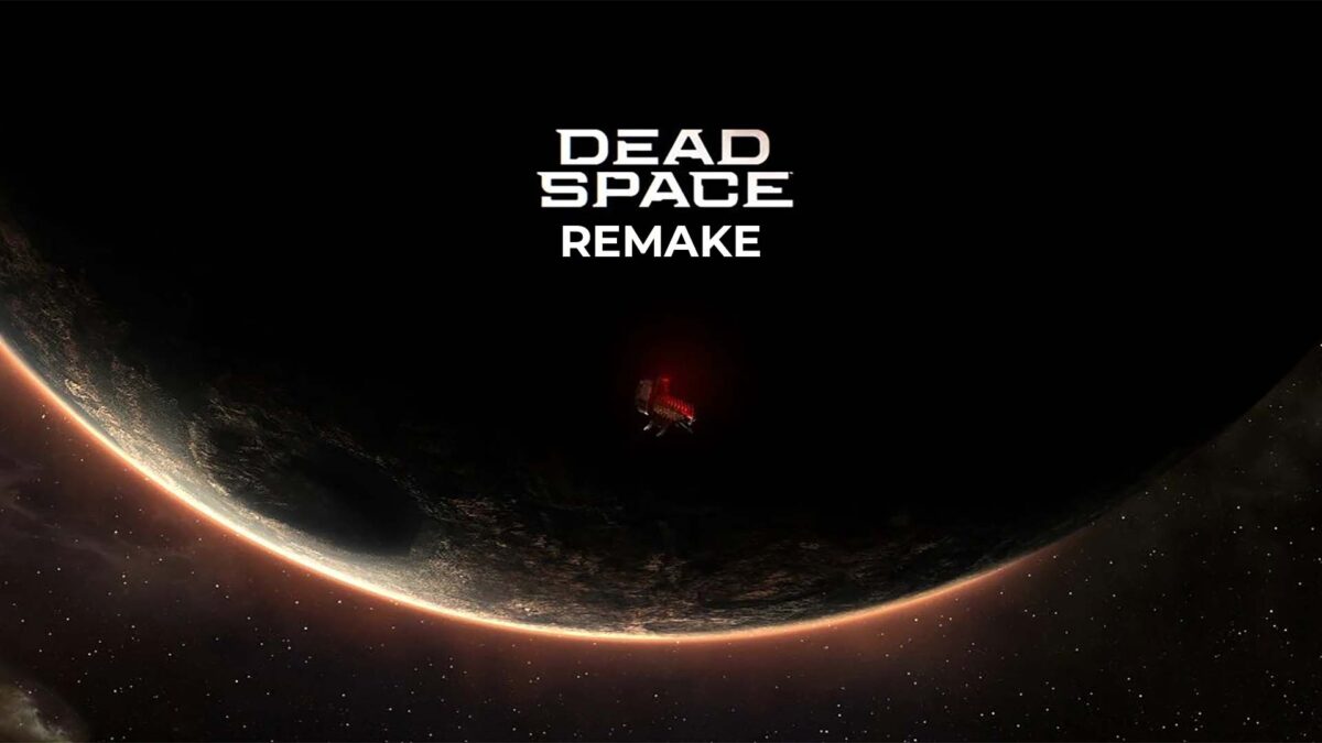 Dead Space Remake Hakkında Bildiğimiz Herşey