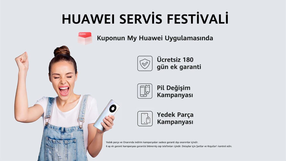 HUAWEI Servis Kampanyası İle Yüzde 50’ye Varan İndirim Sunuyor