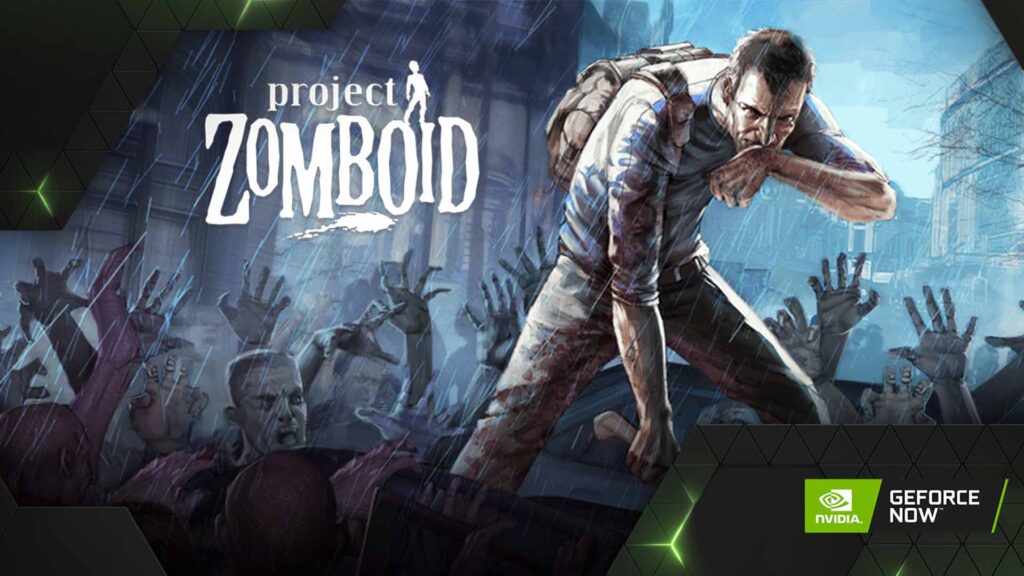 GFN_Thursday_Project_Zomboid