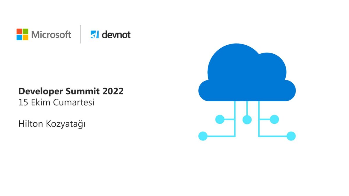 Developer Summit 2022, 500’ü aşkın yazılım geliştiriciyi aynı platformda buluşturdu