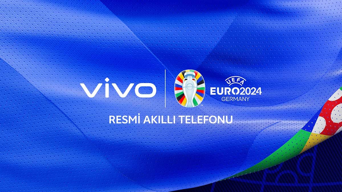 vivo, UEFA EURO 2024 resmi ortağı oldu
