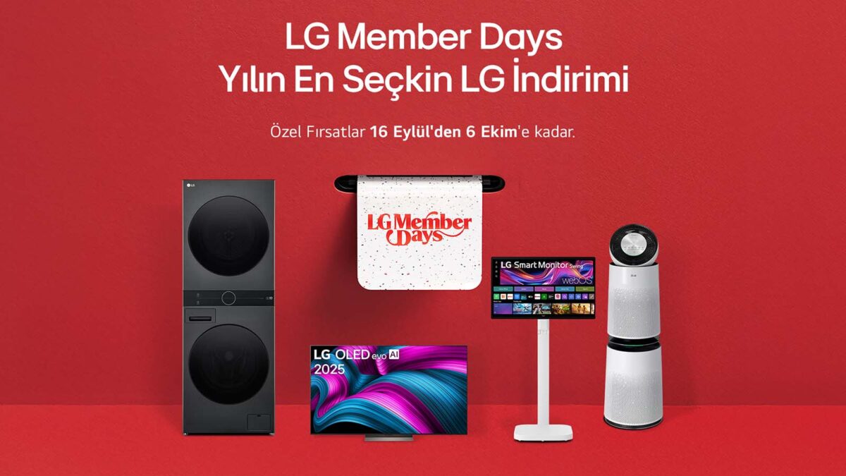 Yılın En Seçkin LG İndirimi, LG Member Days 16 Eylül’de Başlıyor
