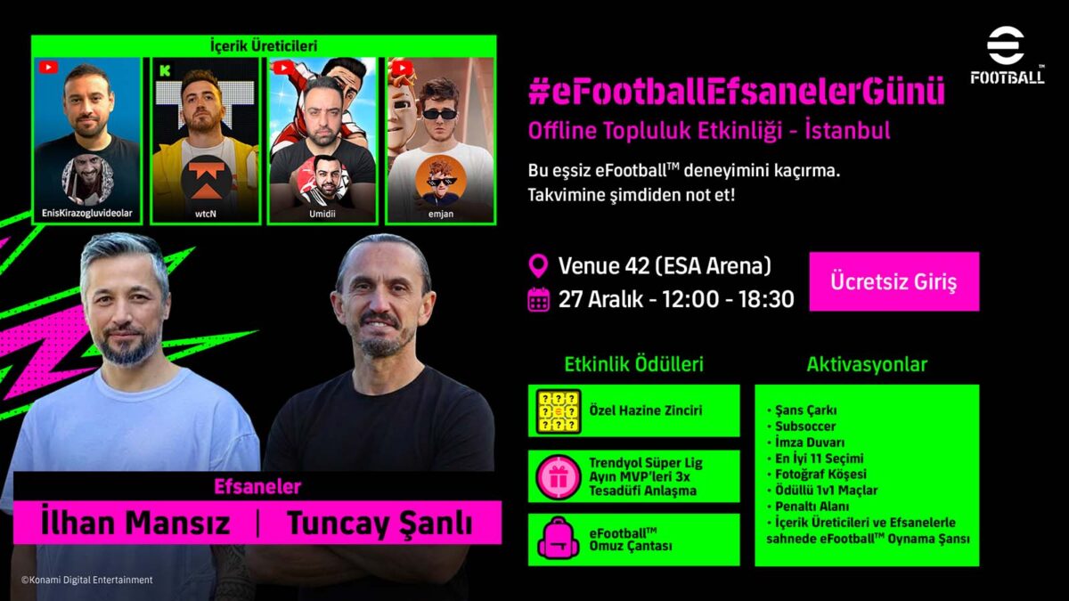 KONAMI’den İstanbul’da Dev Organizasyon: eFootball Oyuncuları ve Efsaneler Bir Araya Geliyor