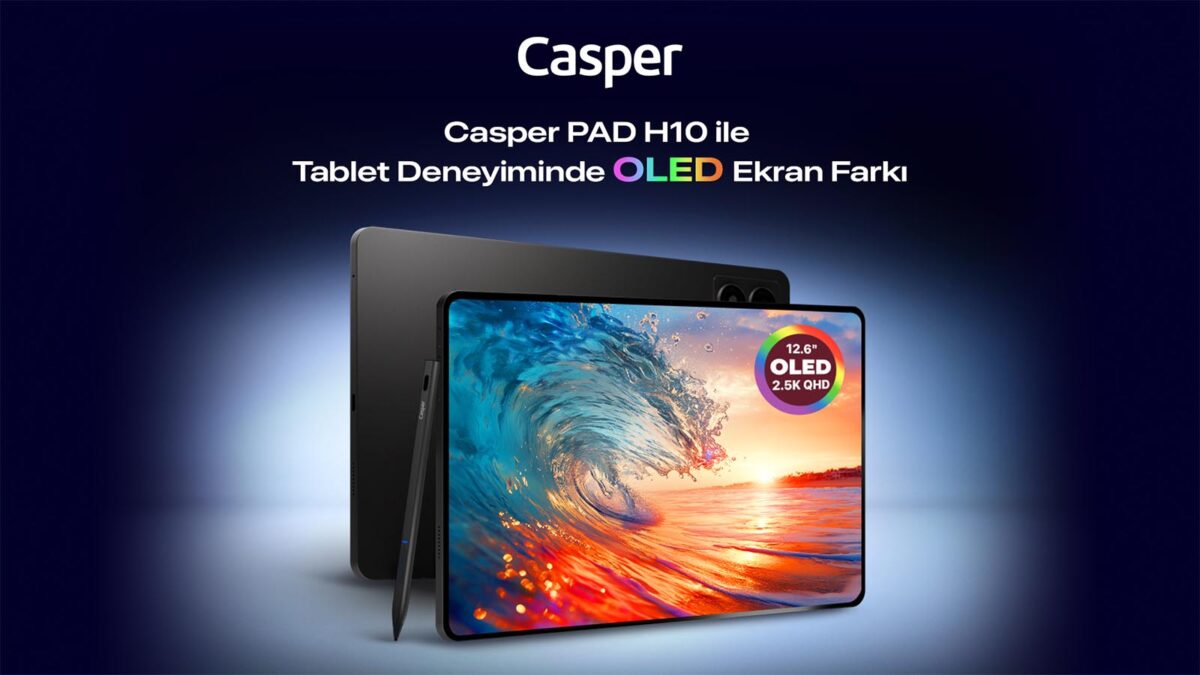 Casper PAD H10 Tanıtıldı: 12.6 İnç OLED Ekranıyla Tablet Pazarına Yeni Soluk